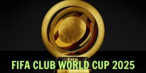 Giải mã sức hút của FIFA Club World Cup 2025
